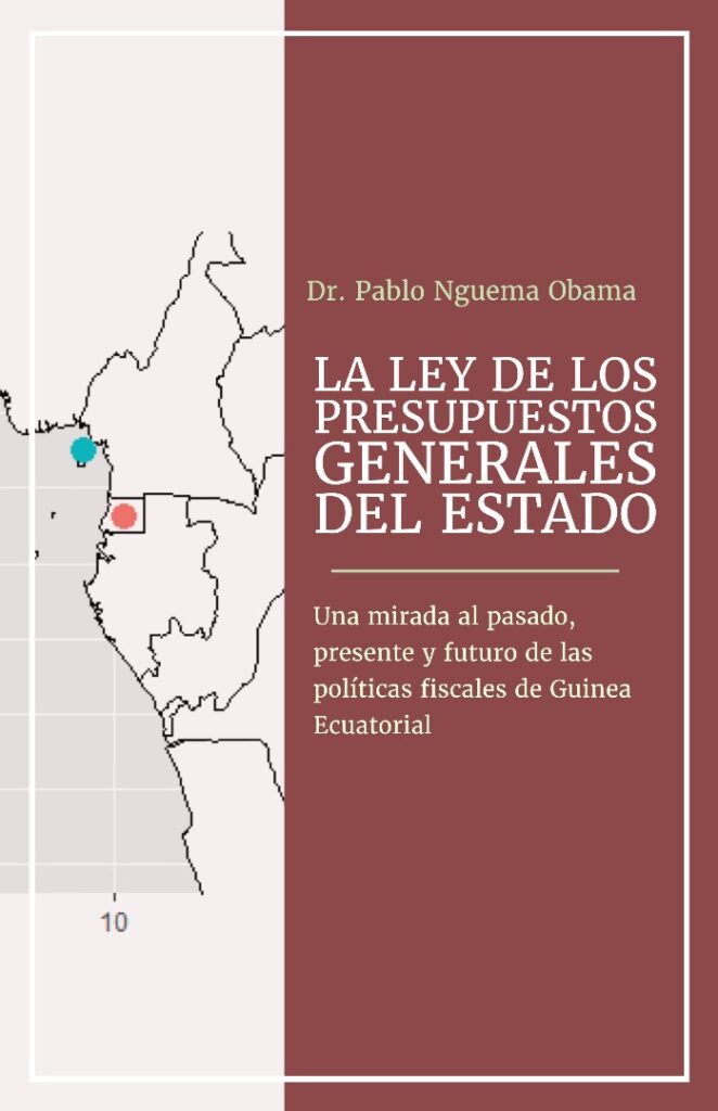 El Dr. Pablo Nguema publica su segundo artículo “La Ley de los Presupuestos Generales del Estado”