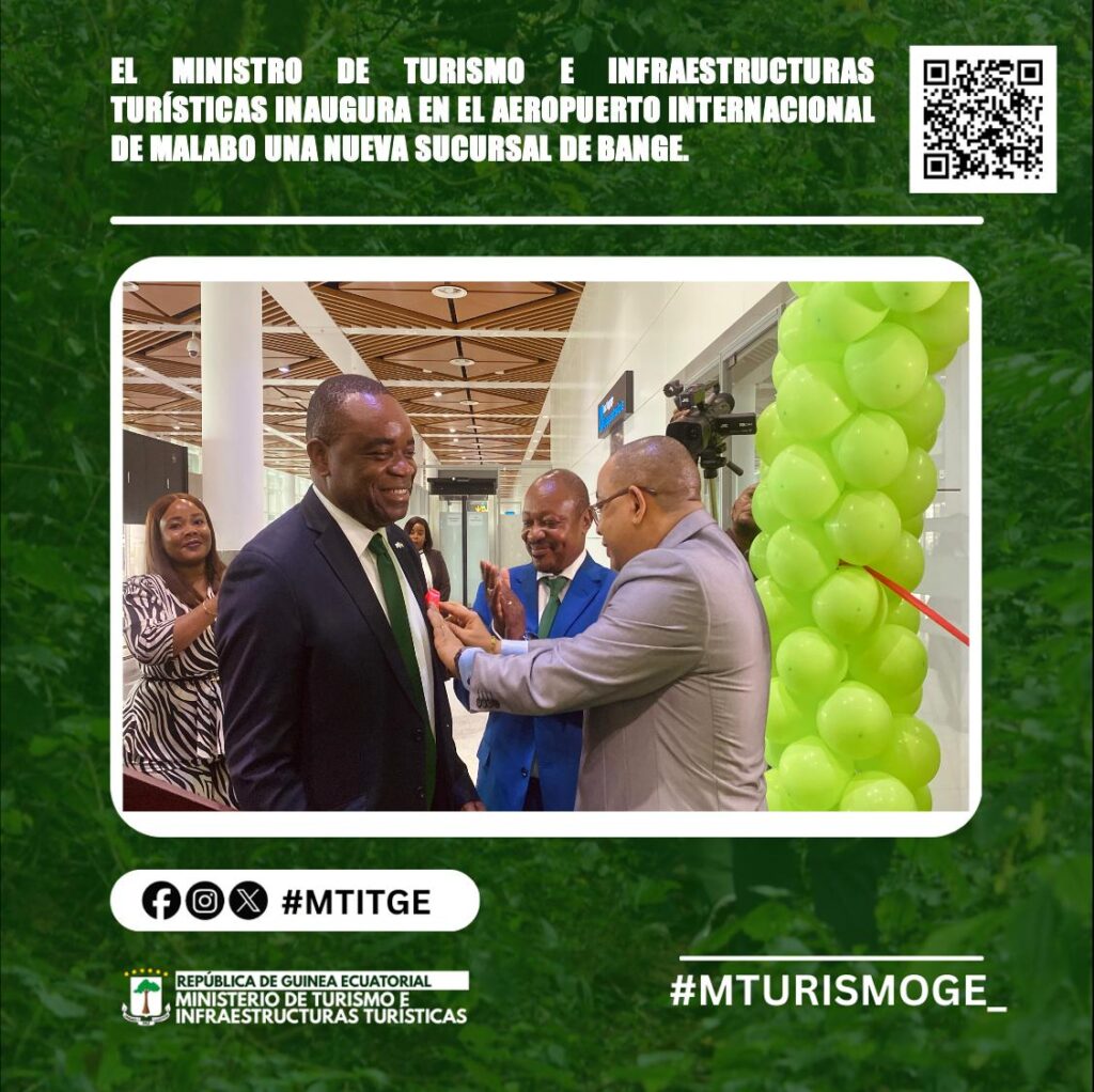 Turismo preside la inauguración de la sucursal de BANGE en el aeropuerto internacional de Malabo
