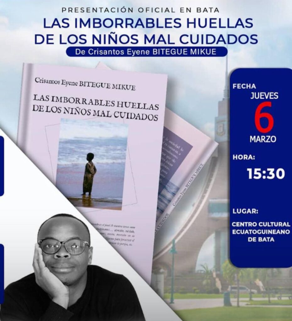 Presentación oficial del libro “Las Imborrables Huellas de los Niños Mal Cuidado” en Bata